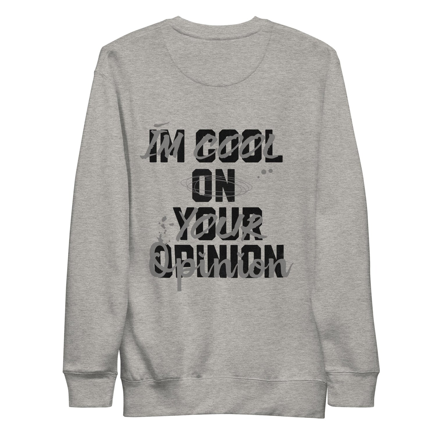 Cool On Your Opinion