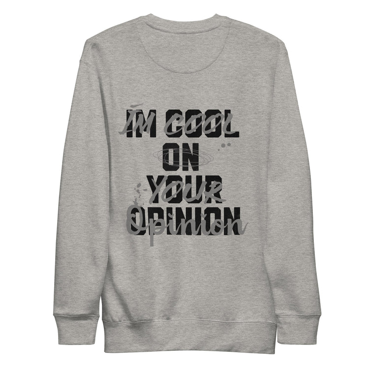 Cool On Your Opinion